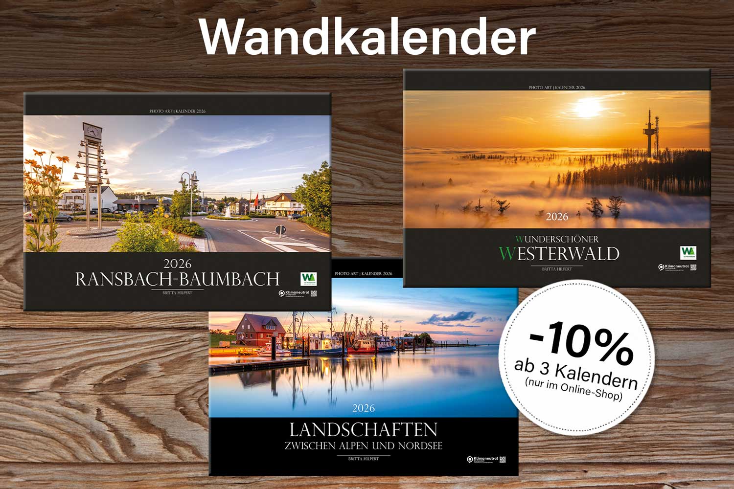Landschaftskalender 2026 für die Wand 3 Landschaftskalender 2026 für die Wand: Ransbach-Baumbach, Westerwald und Landschaften zwischen Alpen und Nordsee